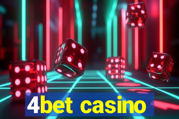 4bet casino