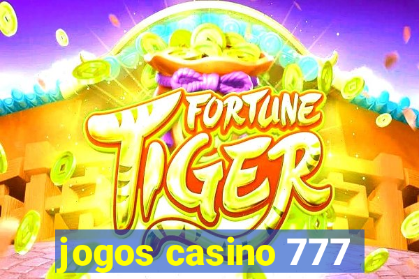 jogos casino 777