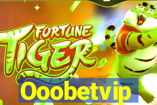 Ooobetvip