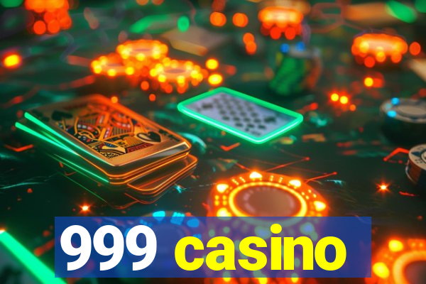 999 casino