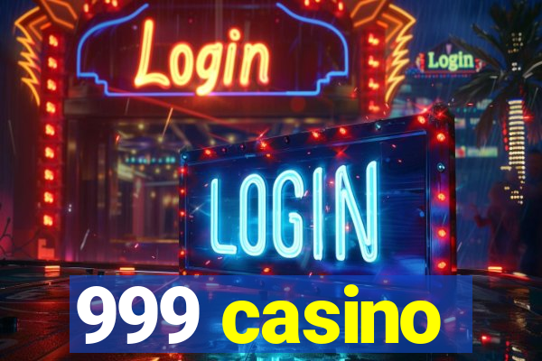 999 casino