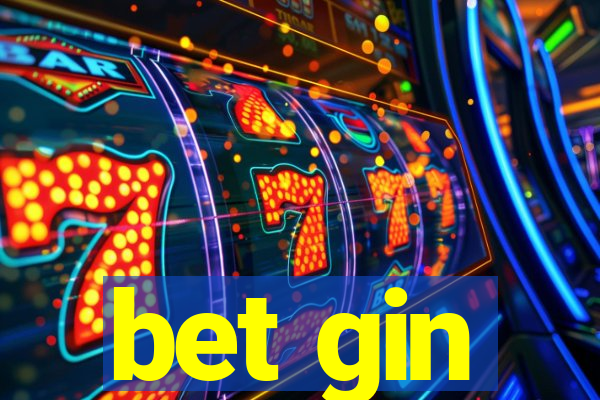 bet gin