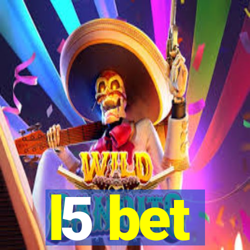 l5 bet