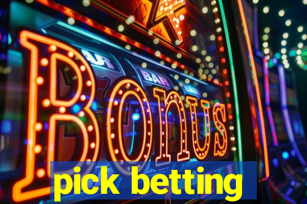 pick betting