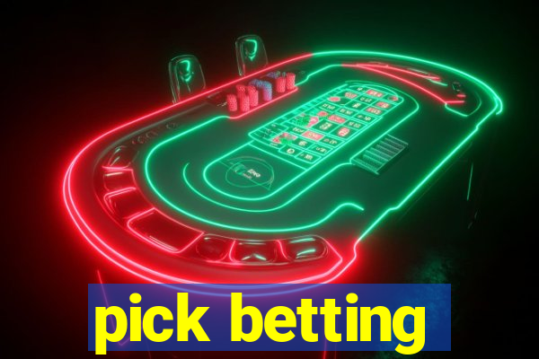 pick betting