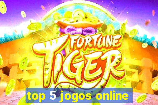 top 5 jogos online