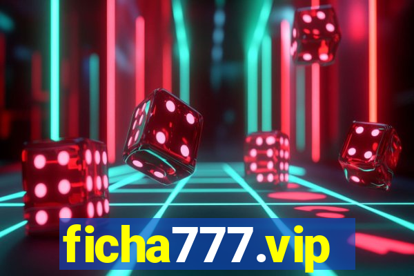 ficha777.vip