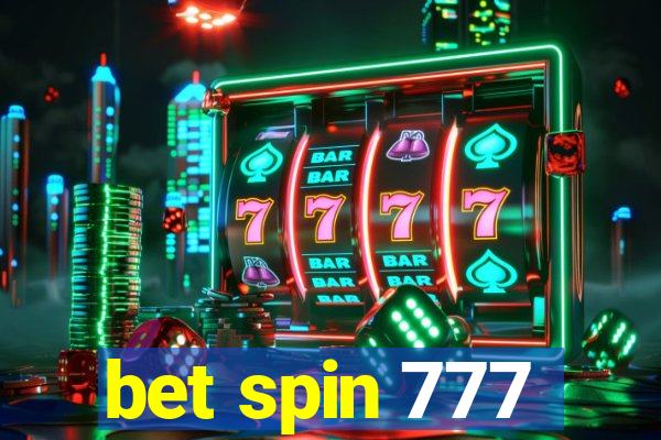 bet spin 777