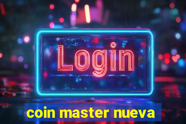 coin master nueva