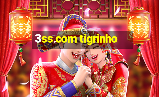 3ss.com tigrinho