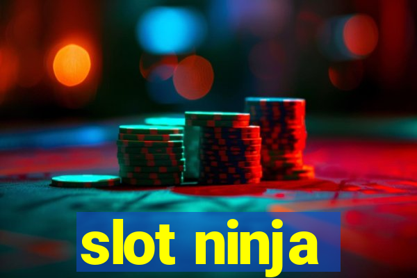 slot ninja