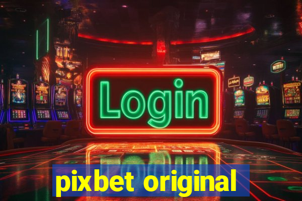 pixbet original