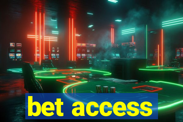 bet access