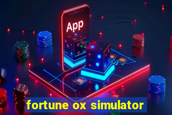 fortune ox simulator