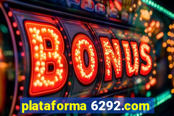 plataforma 6292.com