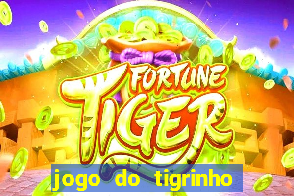 jogo do tigrinho 30 reais de b?nus