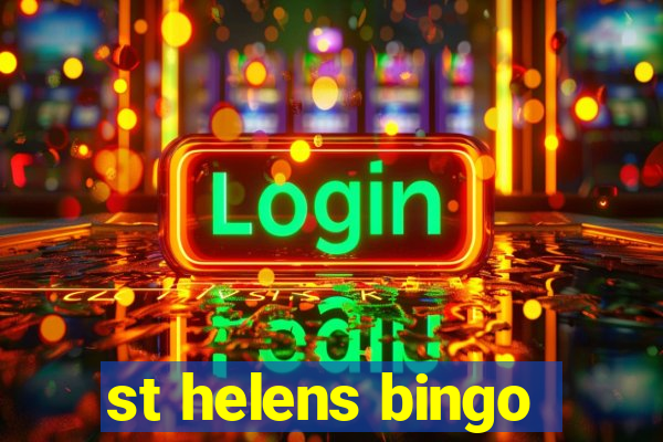 st helens bingo