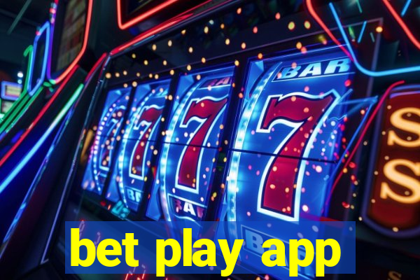 bet play app