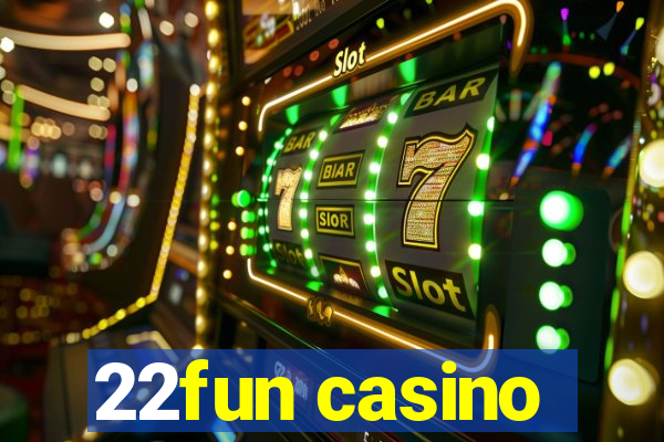 22fun casino