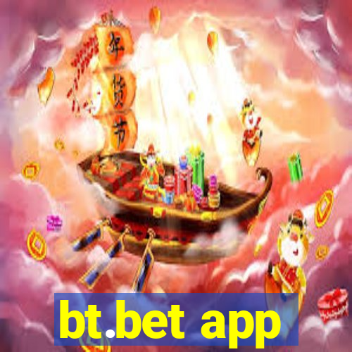 bt.bet app