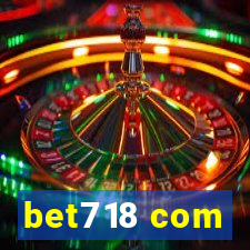 bet718 com