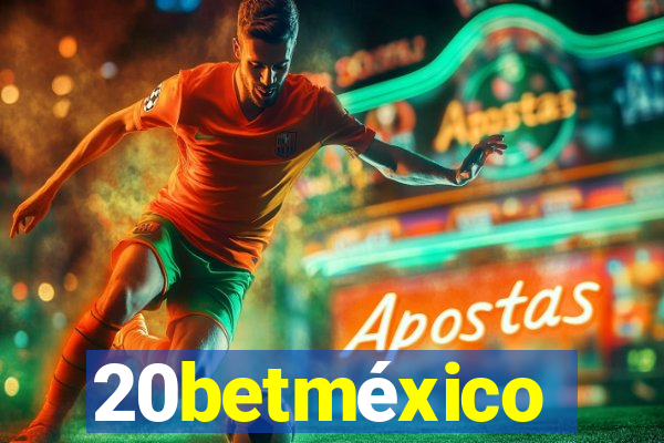 20betméxico