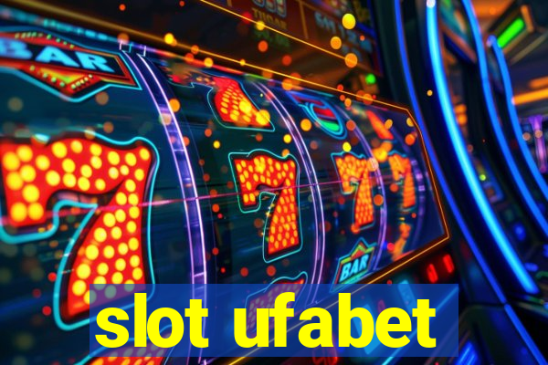 slot ufabet