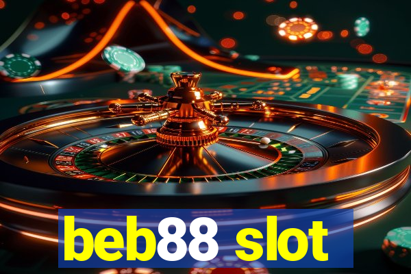 beb88 slot