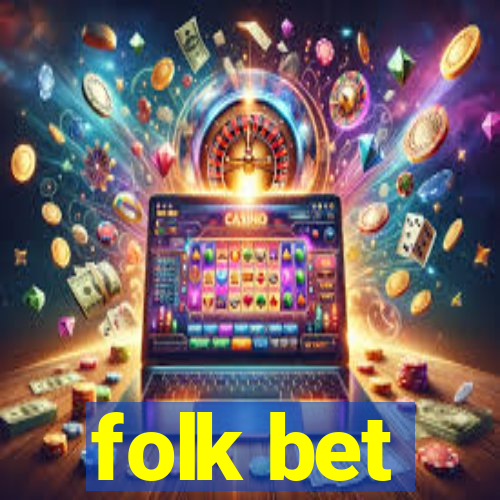 folk bet