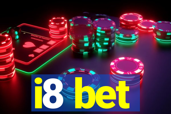 i8 bet