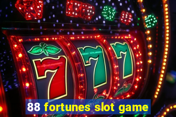 88 fortunes slot game