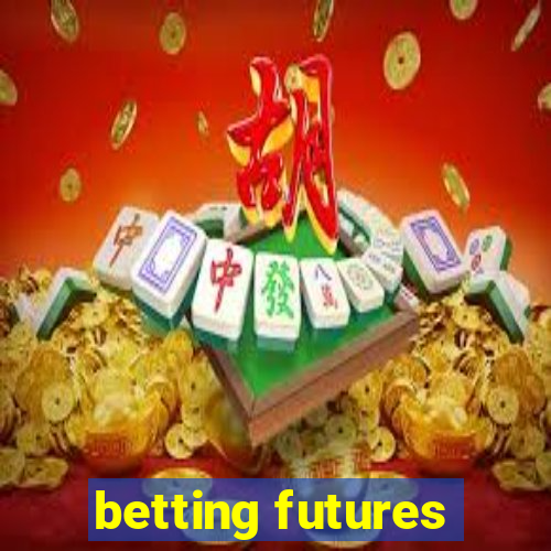 betting futures