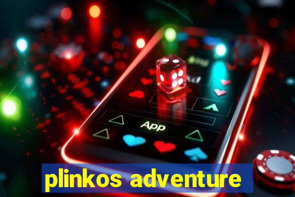 plinkos adventure