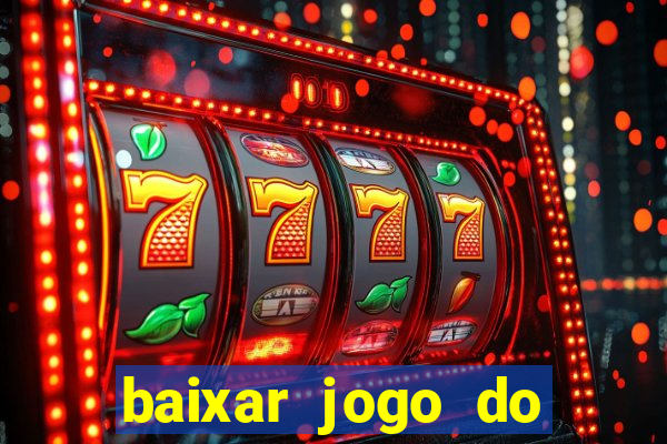 baixar jogo do tigre original