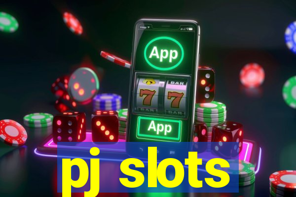 pj slots