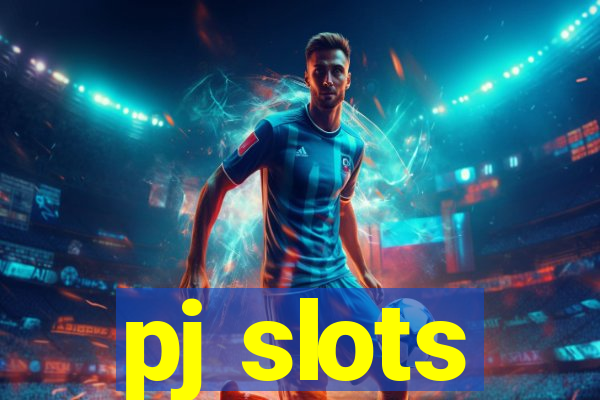 pj slots