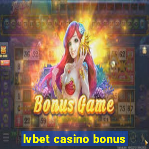 lvbet casino bonus