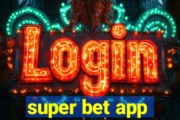 super bet app