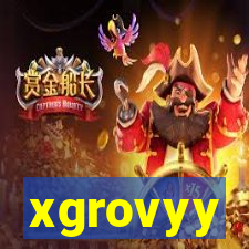 xgrovyy