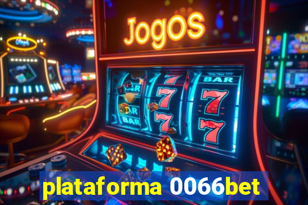 plataforma 0066bet