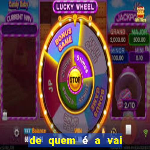 de quem é a vai de bet