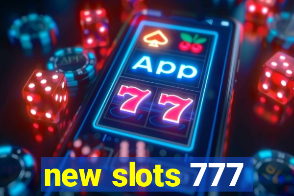 new slots 777