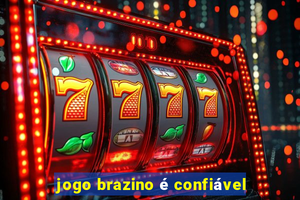 jogo brazino é confiável