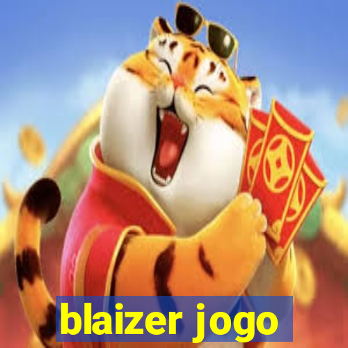 blaizer jogo