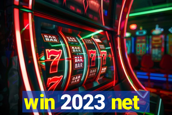 win 2023 net