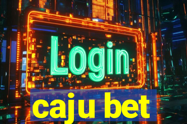 caju bet