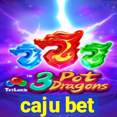 caju bet