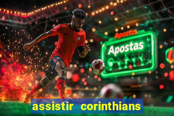 assistir corinthians x botafogo futemax tv