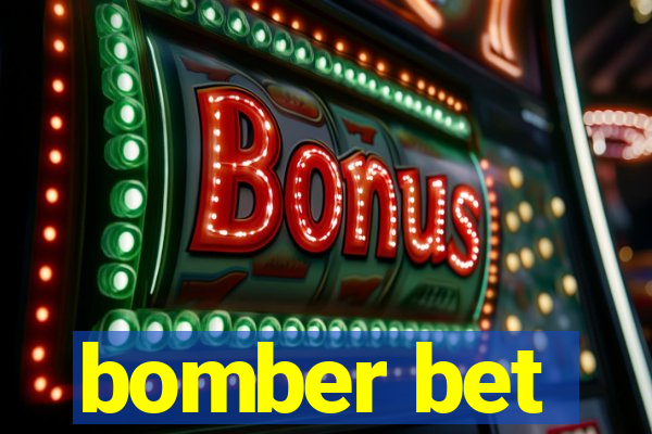 bomber bet