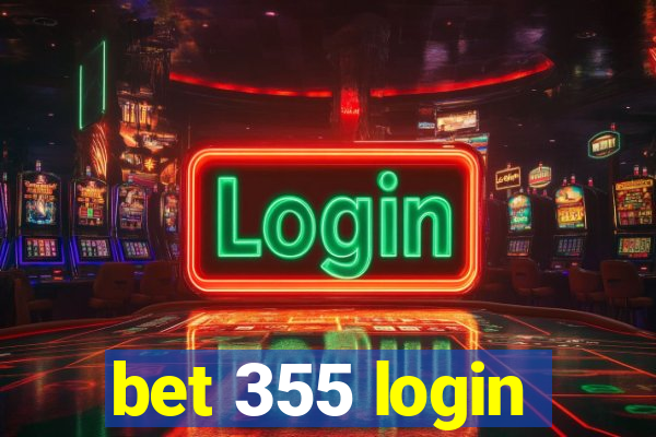 bet 355 login